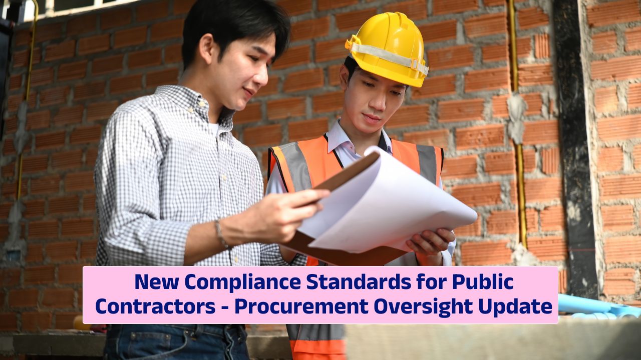 New compliance standards introduced for public contractors in government procurement projects